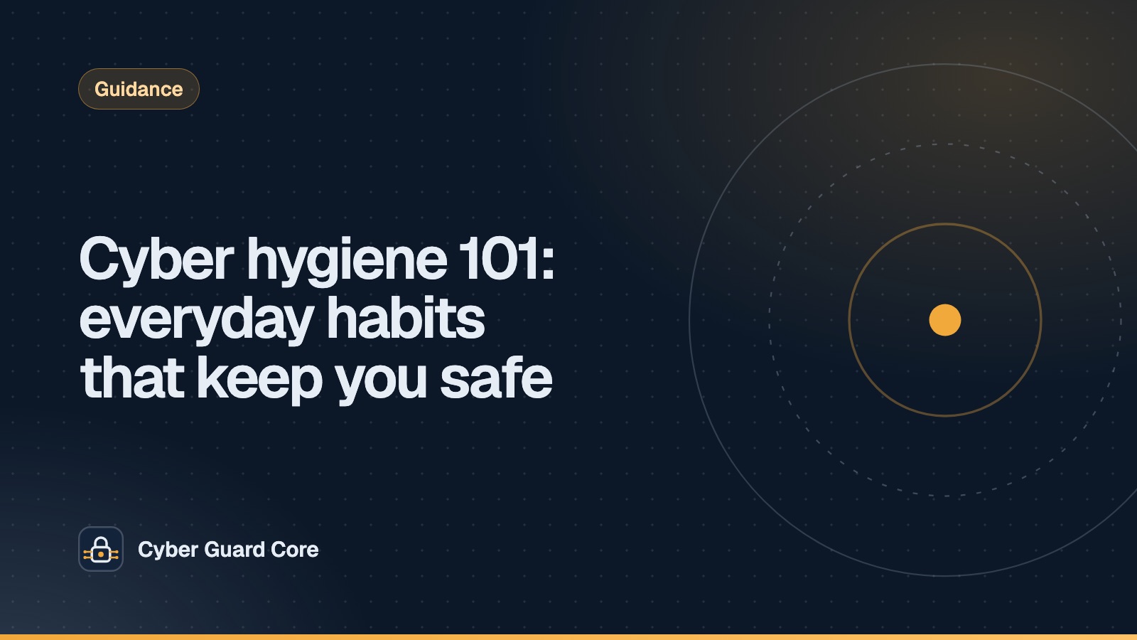 Cyberhygiène 101 : les gestes du quotidien qui vous protègent