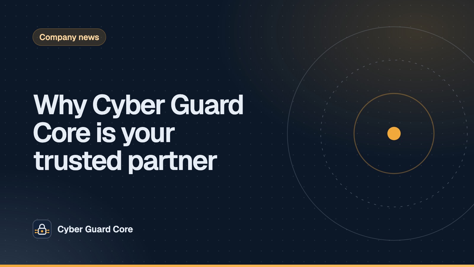Pourquoi Cyber Guard Core est votre partenaire de confiance